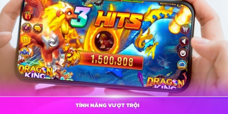 Nhiêu tính năng nổi bật của game bắn cá Thần Rồng